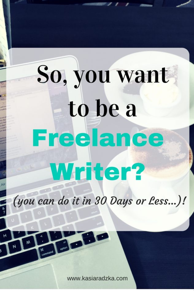 So, you want to be a freelance writer?