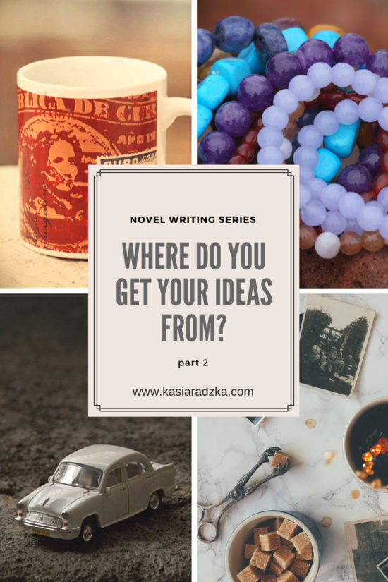 Novel Writing Series Part 2: Where Do You Get Your Ideas?