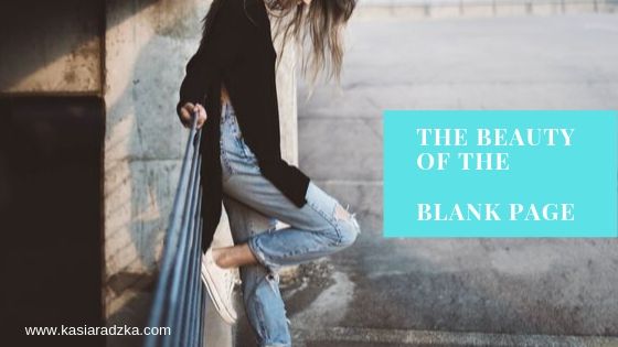 Why You Need to Stop Letting the Blank Page Hold You Back