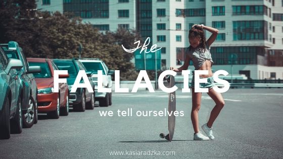 Are You a Liar? The Fallacies We Tell Ourselves