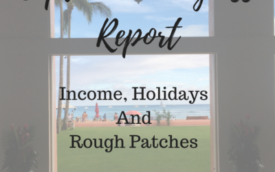 September Progress Report: Income, Books, Holidays And Rough Patches