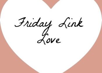 Friday Link Love