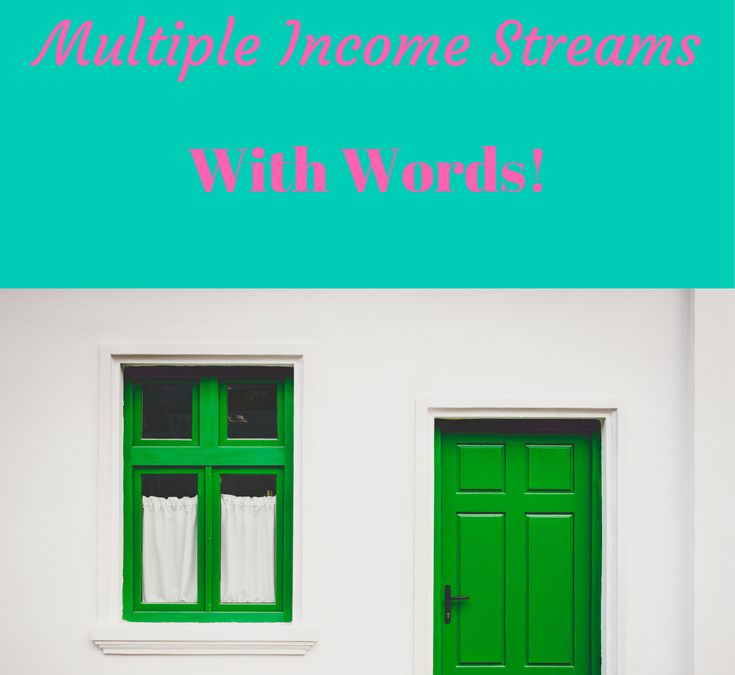 How To Create Multiple Income Streams With Words